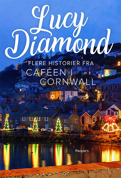 Cover for Lucy Diamond · Flere historier fra caféen i Cornwall (Sewn Spine Book) [1º edição] (2021)