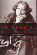 Cover for Oscar Wilde · Menneskets sjæl under socialismen (Heftet bok) [1. utgave] (2009)
