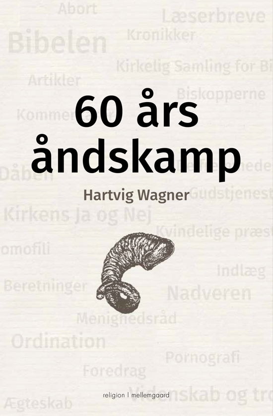 Cover for Hartvig Wagner · 60 års åndskamp (Heftet bok) [1. utgave] (2024)