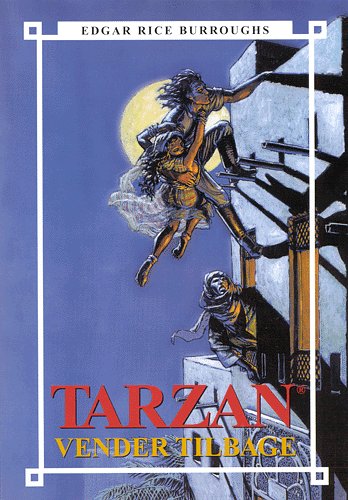 Cover for Edgar Rice Burroughs · Tarzan vender tilbage (Bok) (1999)