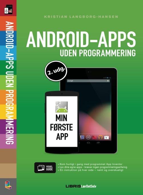 Cover for Kristian Langborg-Hansen · Android-apps uden programmering (Sewn Spine Book) [2º edição] (2014)