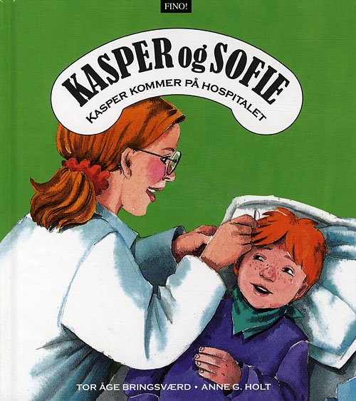Cover for Tor Åge Bringsværd · Kasper og Sofie bøgerne: Kasper kommer på hospitalet (Bound Book) [1º edição] (2010)