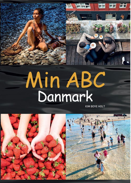 Cover for Kim Boye Holt · Min ABC: Min ABC – Danmark (Hardcover Book) [1st edition] (2017)