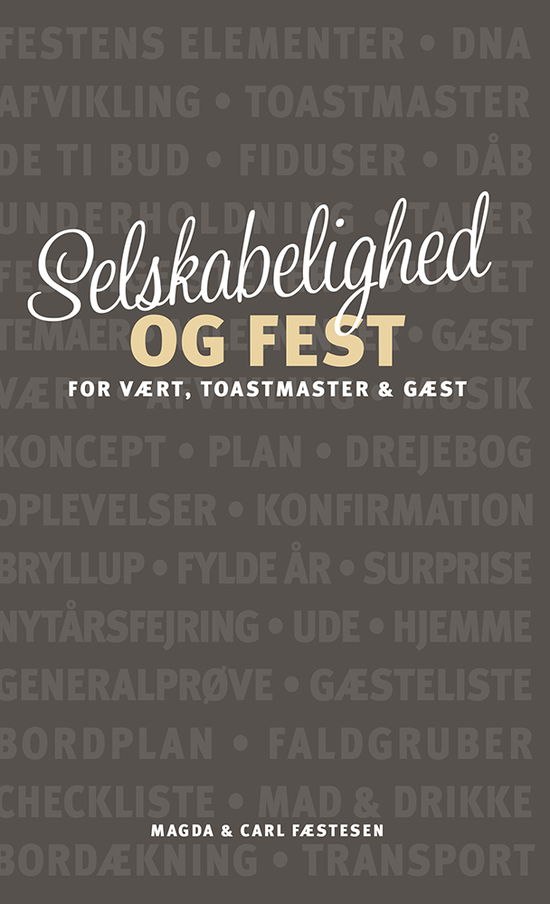 Selskabelighed og fest - Magda og Carl Fæstesen - Books - TAke Care A/S - 9788793610118 - August 30, 2017