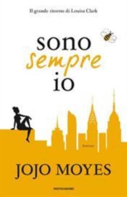 Cover for Jojo Moyes · Sono sempre io (Gebundenes Buch) (2018)