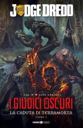 Cover for Judge Dredd · I Giudici Oscuri - La Caduta Di Terramorta #01 (Book)