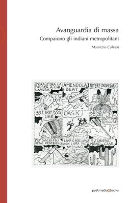 Cover for Maurizio Calvesi · Avanguardia di massa: Compaiono gli indiani metropolitani (Paperback Book) (2020)