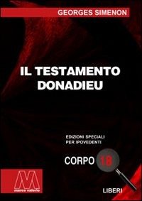 Cover for Georges Simenon · Il Testamento Donadieu. Ediz. Per Ipovedenti (Book)