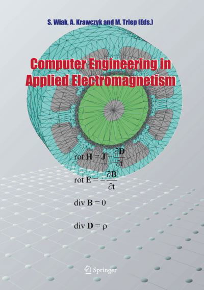 Cover for Slawomir Wiak · Computer Engineering in Applied Electromagnetism (Pocketbok) [Softcover reprint of hardcover 1st ed. 2005 edition] (2010)