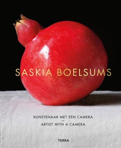 Cover for Saskia Boelsums · Saskia Boelsums. Artist with a Camera (Hardcover Book) (2022)