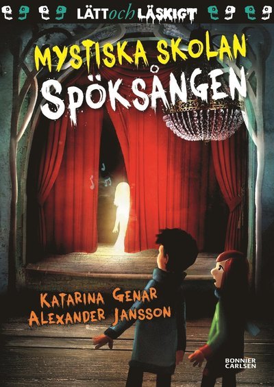 Cover for Katarina Genar · Mystiska skolan: Spöksången (Innbunden bok) (2017)