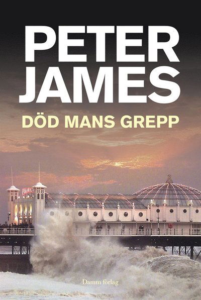 Cover for Peter James · Död mans grepp (ePUB) (2013)