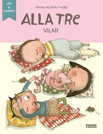 Cover for Maria Nilsson Thore · Alla tre: Alla tre vilar (ePUB) (2017)