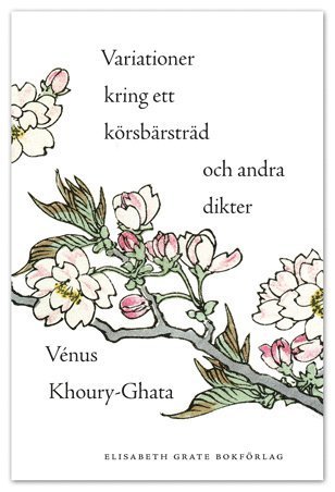 Cover for Vénus Khoury-Ghata · Rondo: Variationer kring ett körsbärsträd och andra dikter (Book) (2011)