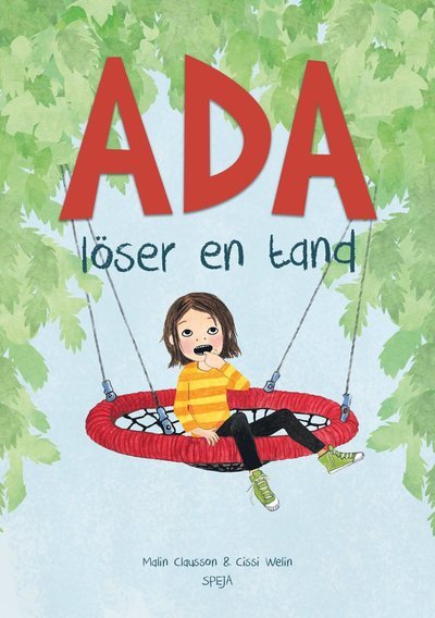 Cover for Cissi Welin · Ada: Ada löser en tand (Inbunden Bok) (2017)