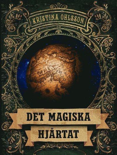 Kristina Ohlsson · Det magiska hjärtat (Bound Book) (2016)
