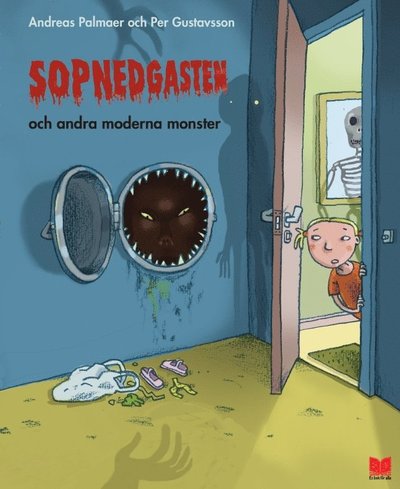 Sopnedgasten och andra moderna monster - Andreas Palmaer - Livros - En bok för alla - 9789188662118 - 24 de agosto de 2018