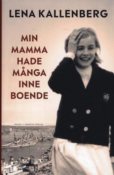 Cover for Lena Kallenberg · Min mamma hade många inneboende (Bound Book) (2018)