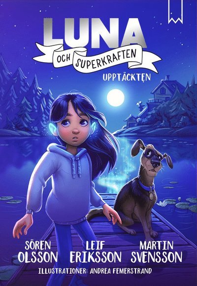 Cover for Martin Svensson · Luna och superkraften: Upptäckten (Indbundet Bog) (2020)