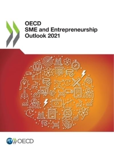 Cover for Organisation for Economic Co-operation and Development · SME and entrepreneurship outlook 2021 (Paperback Book) (2021)