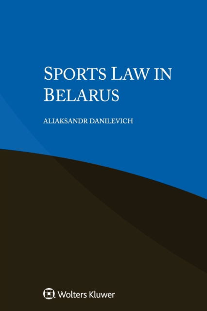 Cover for Aliaksandr Danilevich · Sports Law in Belarus (Paperback Book) (2022)