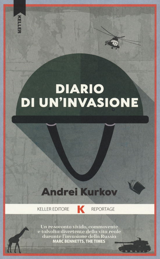 Diario Di Un'invasione - Andrei Kurkov - Books -  - 9791259521118 - 