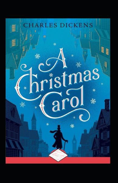 Cover for Charles Dickens · A Christmas Carol Annotated (Paperback Book) (2022)