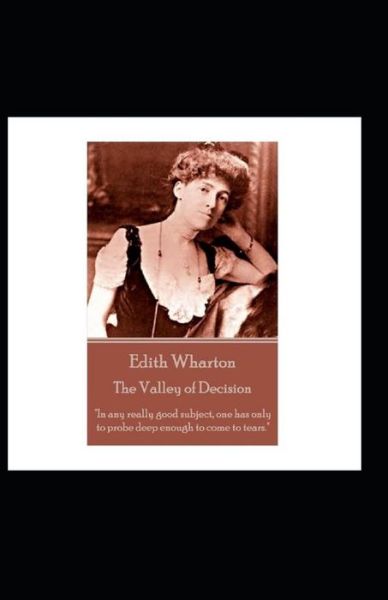 Cover for Edith Wharton · The Valley of Decision: Edith Wharton (Classics, Literature) [Annotated] (Pocketbok) (2021)