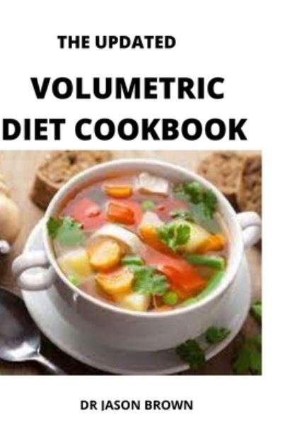 Cover for Jason Brown · The Updated Volumetric Diet Cookbook (Paperback Book) (2021)