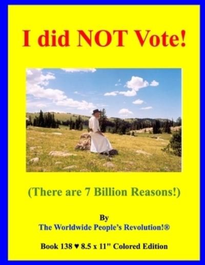 Cover for Worldwide People's Revolution! · I did NOT Vote! (Paperback Book) (2020)