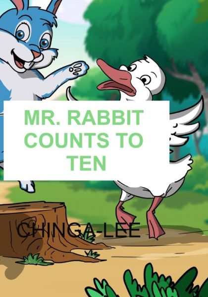 Cover for Chinga- Lee · Mr. Rabbit Counts to Ten (Paperback Book) (2020)