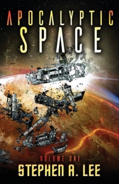 Cover for Craig Martelle · Apocalyptic Space (Paperback Book) (2016)