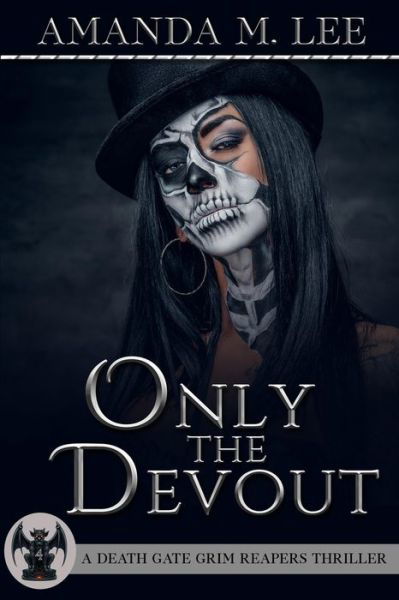 Only the Devout - Amanda M Lee - Książki - Independently Published - 9798604456118 - 5 kwietnia 2020