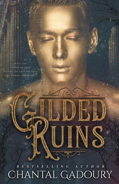 Cover for Chantal Gadoury · Gilded Ruins (Paperback Book) (2020)