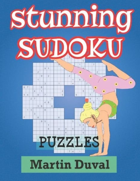 Cover for Martin Duval · Stunning Sudoku Puzzles (Paperback Book) (2020)