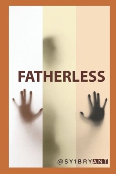 Cover for Sy Bryant · Fatherless (Pocketbok) (2020)