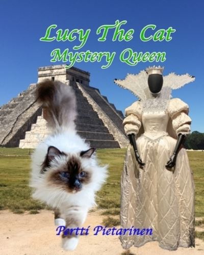 Cover for Pertti Pietarinen · Lucy The Cat Mystery Queen (Paperback Book) (2020)