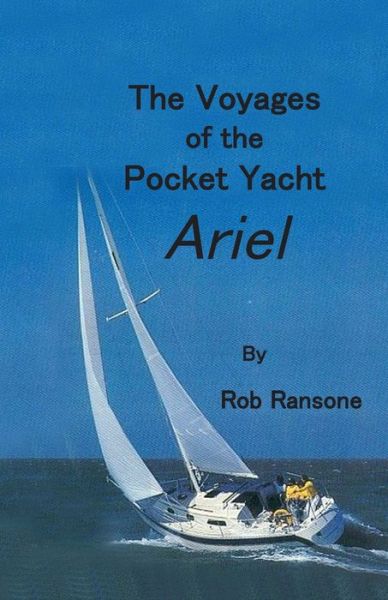 Cover for Rob Ransone · The Voyages of the Pocket Yacht Ariel (Pocketbok) (2020)