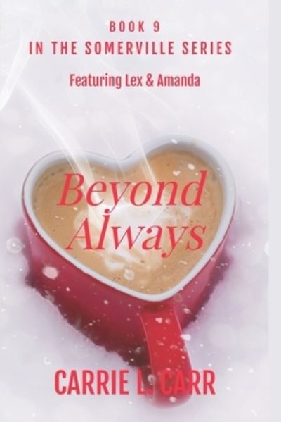 Cover for Carrie L Carr · Beyond Always (Paperback Book) (2020)