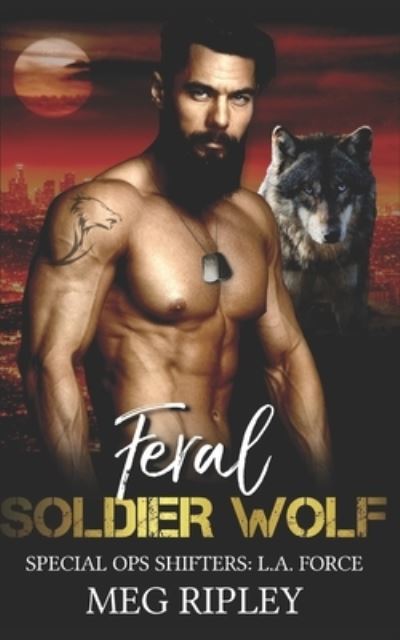 Cover for Meg Ripley · Feral Soldier Wolf (Paperback Book) (2020)