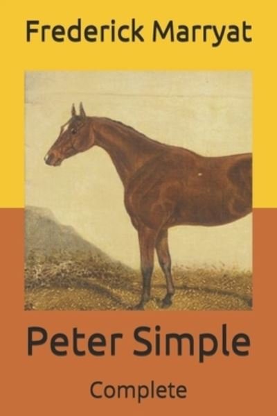 Cover for Frederick Marryat · Peter Simple: Complete (Paperback Book) (2021)