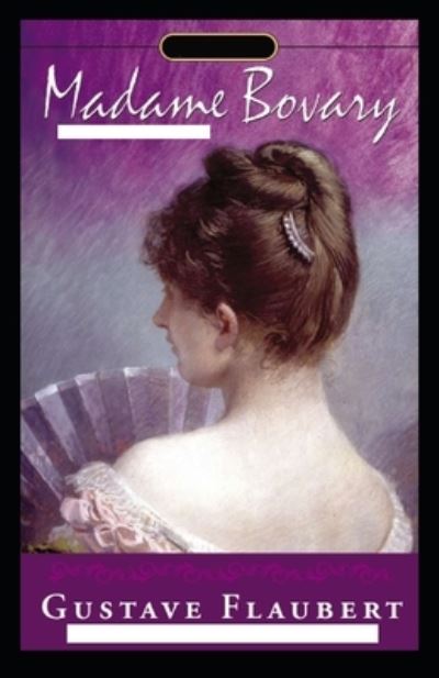 Cover for Gustave Flaubert · Madame Bovary (Taschenbuch) (2021)