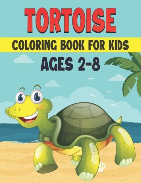 Cover for Rr Publications · Tortoise Coloring Book For Kids Ages 2-8 (Paperback Bog) (2021)
