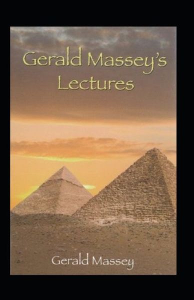 Cover for Gerald Massey · Gerald Massey's Lectures Annotated (Paperback Book) (2021)