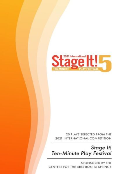 Cover for Center for Performing Arts Bonita Spring · Stage It! 5 (Paperback Book) (2021)