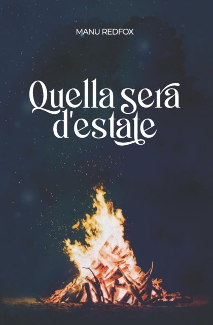 Cover for Manu Redfox · Quella sera d'estate (Paperback Book) (2022)