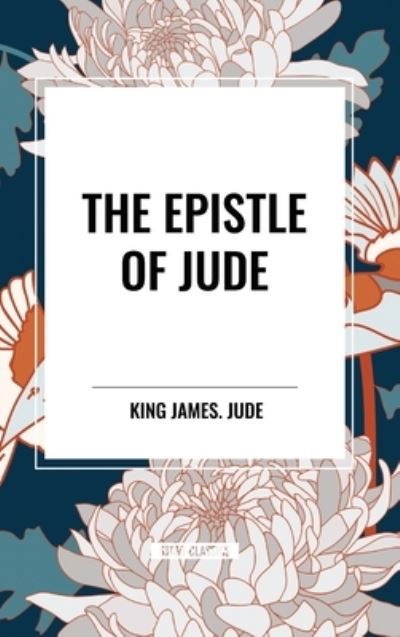 Cover for King James · The Epistle of JUDE (Inbunden Bok) (2024)