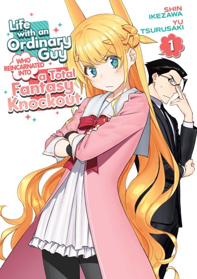 Life with an Ordinary Guy Who Reincarnated into a Total Fantasy Knockout Vol. 1 - Life with an Ordinary Guy Who Reincarnated into a Total Fantasy Knockout - Yu Tsurusaki - Books - Seven Seas Entertainment, LLC - 9798888430118 - September 12, 2023