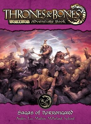 Thrones & Bones: Sagas of Norrongard - Lou Anders - Books - Lou Anders - 9798985153118 - November 10, 2021