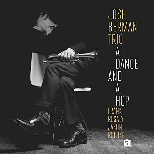 Cover for Josh Berman · A Dance And A Hop (LP) (2017)
